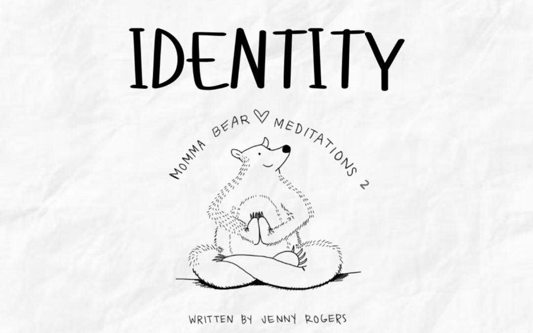 Identity